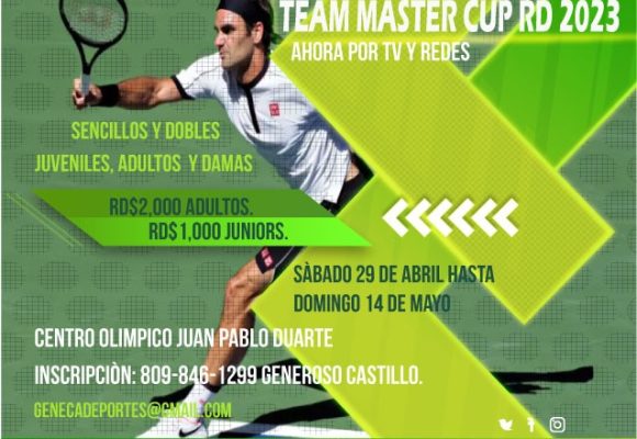 Torneo de Tenis “TEAM MASTER CUP RD 2023”, del 29 de abril al 14 de mayo en el Centro Olímpico.