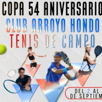 Tenis Copa 54 Aniversario del Club Arroyo Hondo será del 2 al 10 de septiembre y abre inscripciones